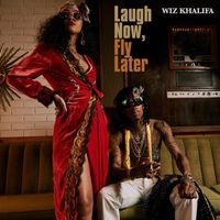 Wiz Khalifa - Laugh Now, Fly Later