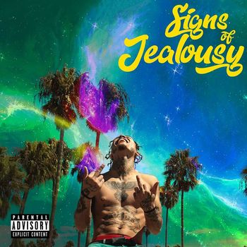 Lil Skies - Signs of Jealousy (Explicit)