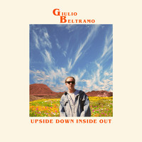 Giulio Beltramo - Upside Down Inside Out
