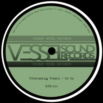 Processing Vessel - Go On