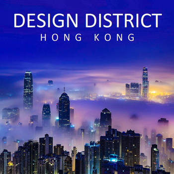 Various Artists - Design District: Hong Kong