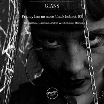 Gians - Francy Has No More Black Helmet EP