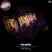 Interstellar - Bad Memory