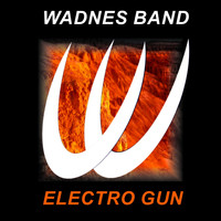 Wadnes Band - Electro Gun