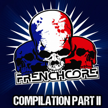 Various Artists - Frenchcore Compilation, Pt. 2 (Explicit)