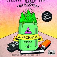 Marcianos Crew - En P. Lotas (Explicit)