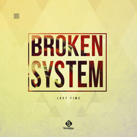 Broken System - Lost Time