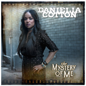 Danielia Cotton - The Mystery of Me