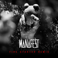 Manafest - Firestarter (Remix)