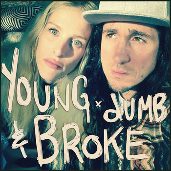 Walk Off The Earth - Young Dumb & Broke