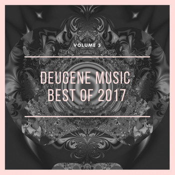 Various Artists - Deugene Music Best Of 2017, Vol. 3