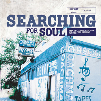 Various - Searching for Soul: Soul, Funk & Jazz Rarities from Michigan 1968-1980