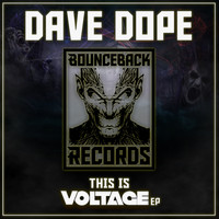 Dave Dope - This Is Voltage!