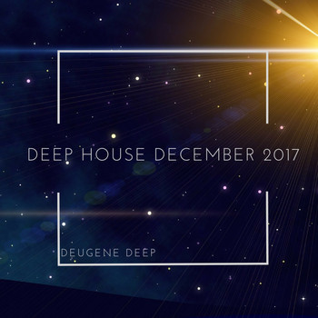 Various Artists - Deep House December 2017