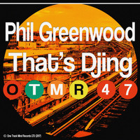 Phil Greenwood - That's Djing
