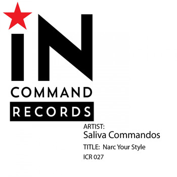 Saliva Commandos - Narc Your Style
