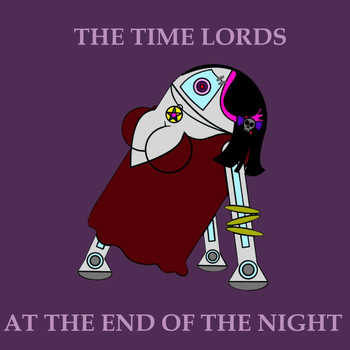 The Time Lords - At the End of the Night