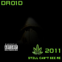 Droid - Still Can't See Me