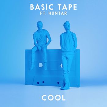 Basic Tape - Cool (feat. Huntar)
