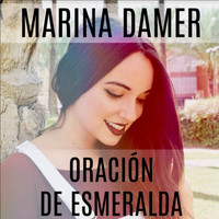 Marina Damer - Oración de Esmeralda