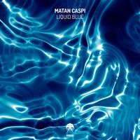 Matan Caspi - Liquid Blue