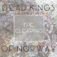 Dead Kings of Norway - The Clearing