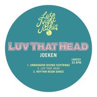 JoeKen - Luv That Head