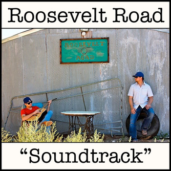 Roosevelt Road - Soundtrack