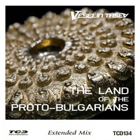 Veselin Tasev - The Land of the Proto - Bulgarians (Extended Mix)