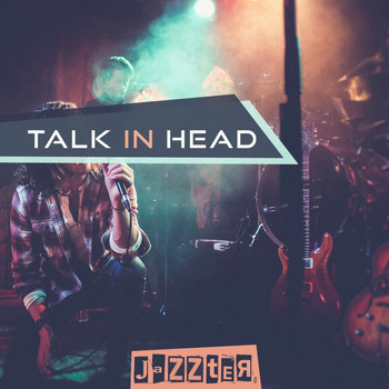 Jazzter - Talk in Head