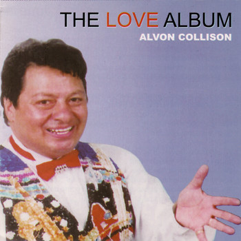 Alvon Collison - The Love Album