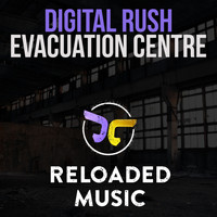 Digital Rush - Evacuation Centre