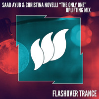 Saad Ayub & Christina Novelli - The Only One