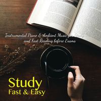 Exam Study Classical Music Orchestra - Study Fast & Easy – Instrumental Piano & Ambient Music for Study Skills and Fast Reading before Exams