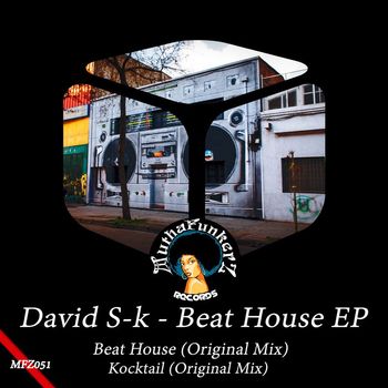 David S-k - Beat House EP