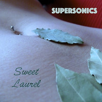 SuperSonics - Sweet Laurel
