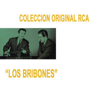 Los Bribones - Colección Original RCA