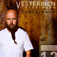 Vesterinen yhtyeineen - Tanssimaan (Single Mix)
