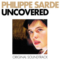 Philippe Sarde - Uncovered (Original Motion Picture Soundtrack)