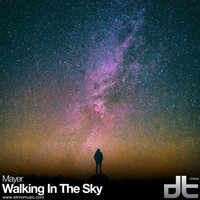 Mayer - Walking in the Sky (Mayer Mix)