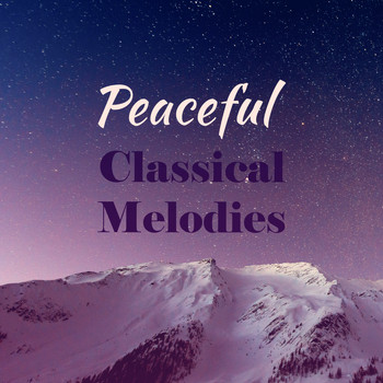 Relaxing Sounds Guru - Peaceful Classical Melodies
