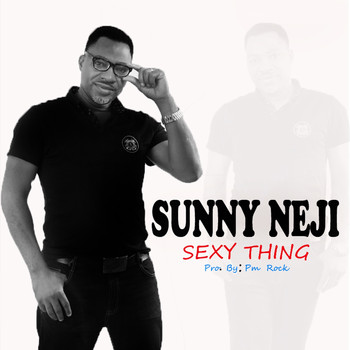 Sunny Neji - Sexy Thing