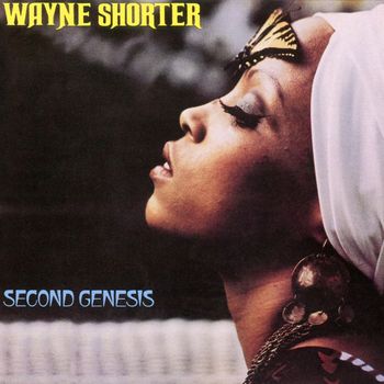 Wayne Shorter - Second Genesis