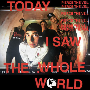 Pierce The Veil - Today I Saw The Whole World EP