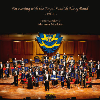 The Royal Swedish Navy Band - An Evening with the Royal Swedish Navy Band Vol. 2