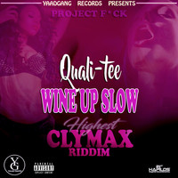 Qualitee - Wine Up Slow (Explicit)