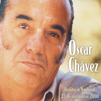 Oscar Chávez - ¡Ah Qué la Canción! (En Vivo Desde el Auditorio Nacional)