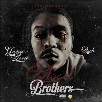 Young Bossi & Donk - Blood Brothers (Explicit)