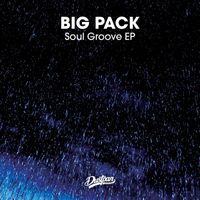 Big Pack - Soul Groove EP