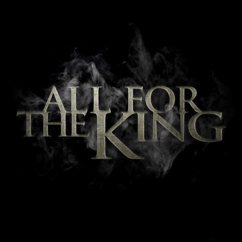 All For The King - All for the King